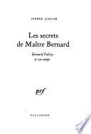 Les secrets de Maître Bernard