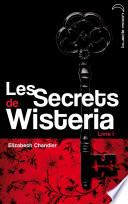 Les Secrets de Wisteria 1