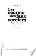 Les secrets des faux sorciers
