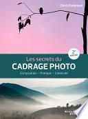 Les secrets du cadrage photo