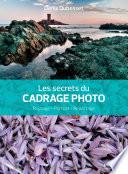 Les secrets du cadrage photo