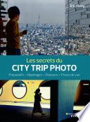 Les secrets du city trip photo