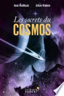 Les secrets du Cosmos