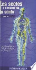 Les Sectes à l'assaut de la santé
