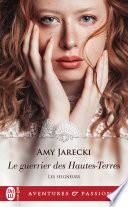 Les Seigneurs (Tome 4) - Le guerrier des Hautes-Terres