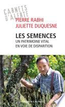 Les semences : un patrimoine vital en voie de disparition