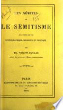 Les sémites et le sémitisme aux points de vue ethnographique, religieux et politique