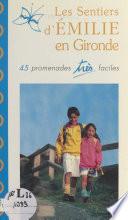 Les sentiers d'Émilie en Gironde