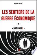 Les sentiers de la guerre économique 2