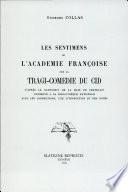 Les Sentimens de L'Academie Francoise sur la Tragi-Comedie du cid