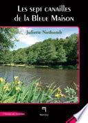 Les sept canailles de la Bleue Maison