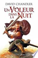 Les Sept Lames T02 Un Voleur Dans La Nuit