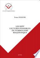 Les sept lectures possibles du symbolisme maçonnique