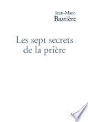 Les sept secrets de la prière