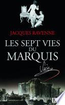 Les Sept Vies du Marquis de Sade