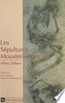 Les sépultures moustériennes