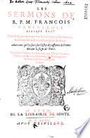 Les Sermons de R. P. M. Francois Panigarole evesque D. Ast' Faits & prononcez par luy hors le temps de Caresme... Auec ceux qu'il a faits sur l'Estat des affaires de France durant le siege de Paris. Traduits d'Italien en François par Pierre Matthieu...