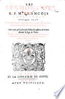 Les sermons faits et prononcez par luy hors le temps de caresme ... avec ceux qu'il a faits sur l'estat des affaires de France durant le siege de Paris