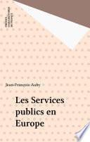 Les Services publics en Europe