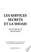 Les services secrets et la Shoah