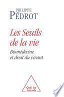 Les Seuils de la vie