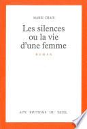 Les silences ou la vie d'une femme