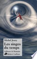 Les singes du temps