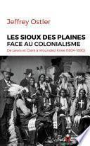 Les Sioux des Plaines face au colonialisme