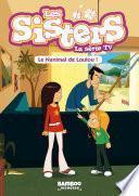 Les Sisters - La Série TV - Poche - tome 04