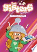 Les Sisters - La Série TV - Poche - tome 21