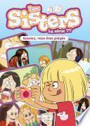 Les Sisters - La Série TV - Poche - tome 30