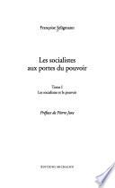 Les socialistes aux portes du pouvoir