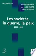Les sociétés, la guerre, la paix