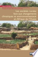 Les sociétés rurales face aux changements climatiques et environnementaux en Afrique de l’Ouest