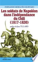 Les soldats de Napoléon dans l'indépendance du Chili