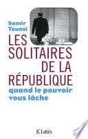 Les solitaires de la République