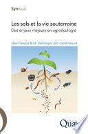 Les sols et la vie souterraine