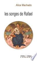 Les songes de Rafael