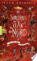 Les Sorcières du clan du Nord (Tome 2) - La reine captive