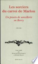 LES SORCIERS DU CARROI DE MARLOU