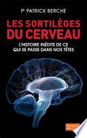 Les Sortilèges du cerveau