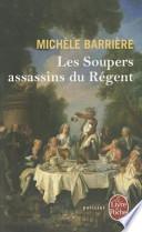 Les soupers assassins du Régent