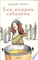 Les soupes célestes
