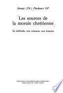 Les sources de la morale chrétienne