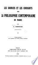 Les sources et les courants de la philosophie contemporaine en France