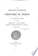 Les Sources inédites de l'histoire du Maroc de 1530 à 1845