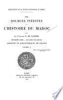 Les Sources inédites de l'histoire du Maroc de 1530 à 1845