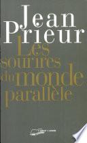 Les sourires du monde parallèle