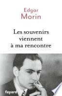 Les souvenirs viennent à ma rencontre