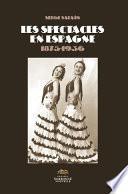 Les spectacles en Espagne (1875-1936)